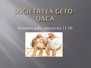 societatea geto daca