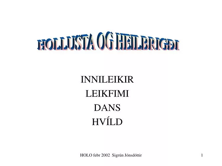 innileikir leikfimi dans hv ld