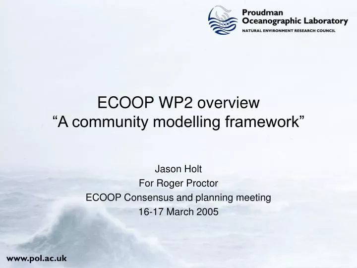 ecoop wp2 overview a community modelling framework