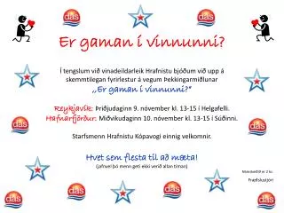 er gaman vinnunni