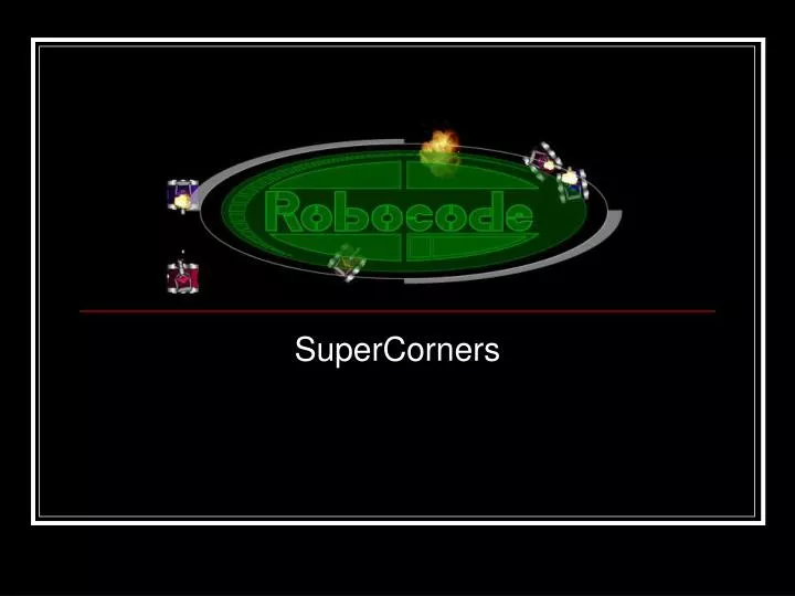 supercorners