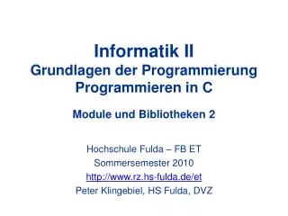 informatik ii grundlagen der programmierung programmieren in c module und bibliotheken 2