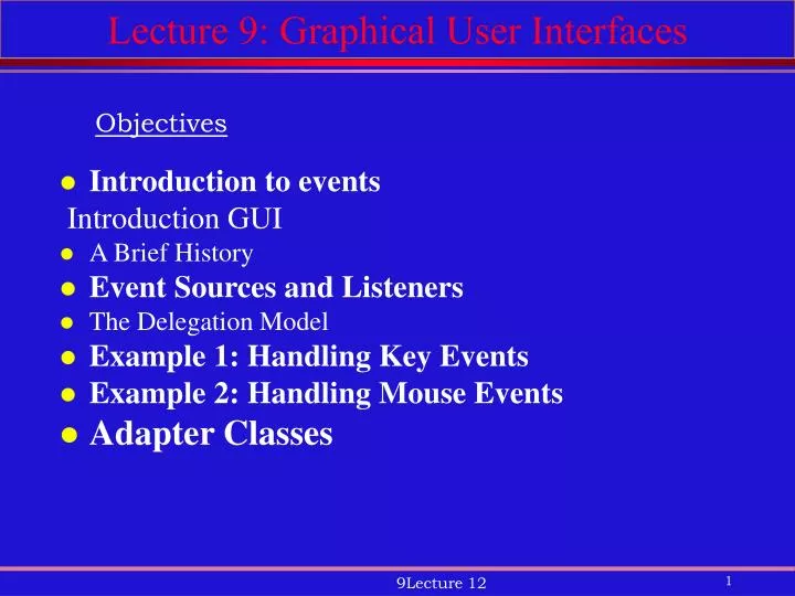 lecture 9 graphical user interfaces