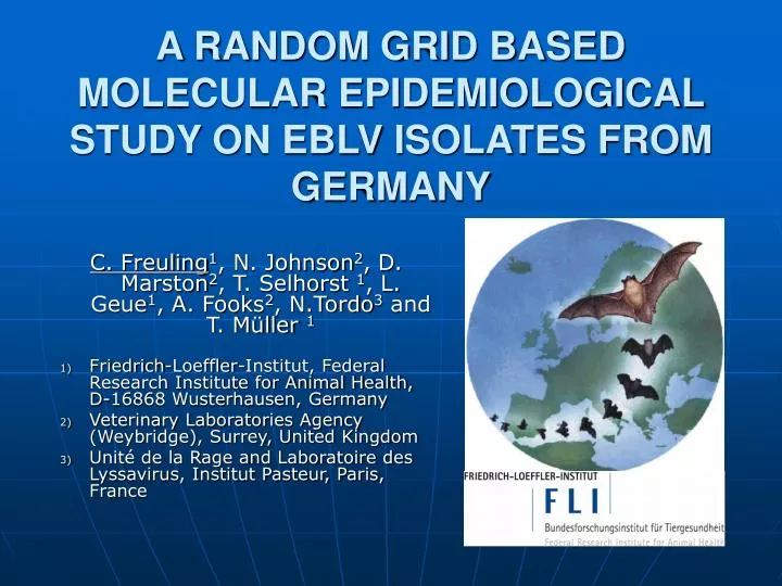 a random grid based molecular epidemiological study on eblv isolates from germany
