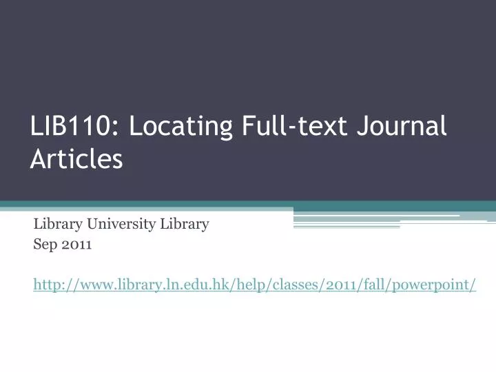 lib110 locating full text journal articles