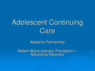 Adolescent Continuing Care