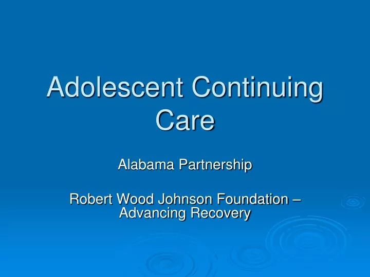 adolescent continuing care
