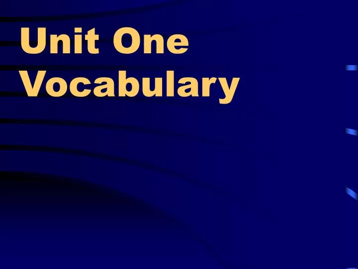 unit one vocabulary