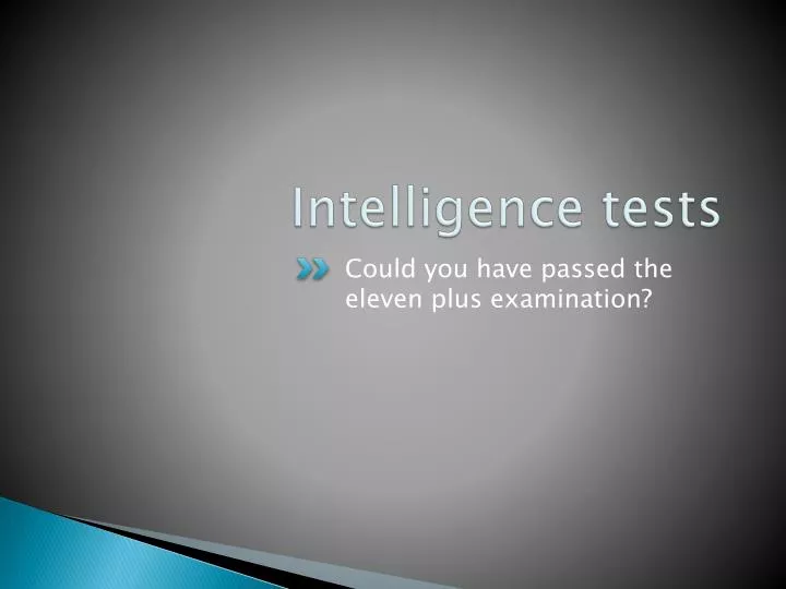 intelligence tests