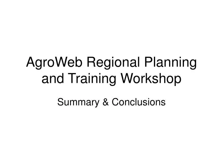 agroweb regional planning and training workshop