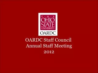 OARDC Staff Council Annual Staff Meeting 2012