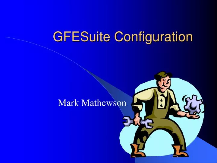 gfesuite configuration