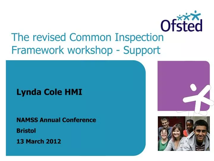 the revised common inspection framework workshop support