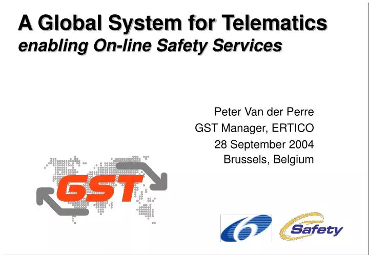a global system for telematics enabling on line safety services