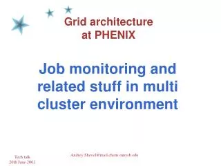 Grid architecture at PHENIX