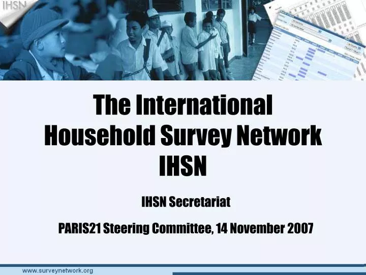 the international household survey network ihsn