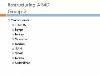 Restructuring AR4D Group 2