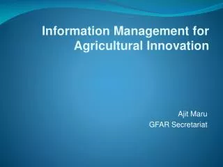 Information Management for Agricultural Innovation