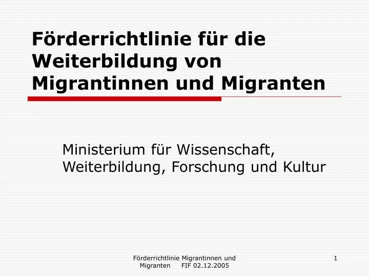 f rderrichtlinie f r die weiterbildung von migrantinnen und migranten