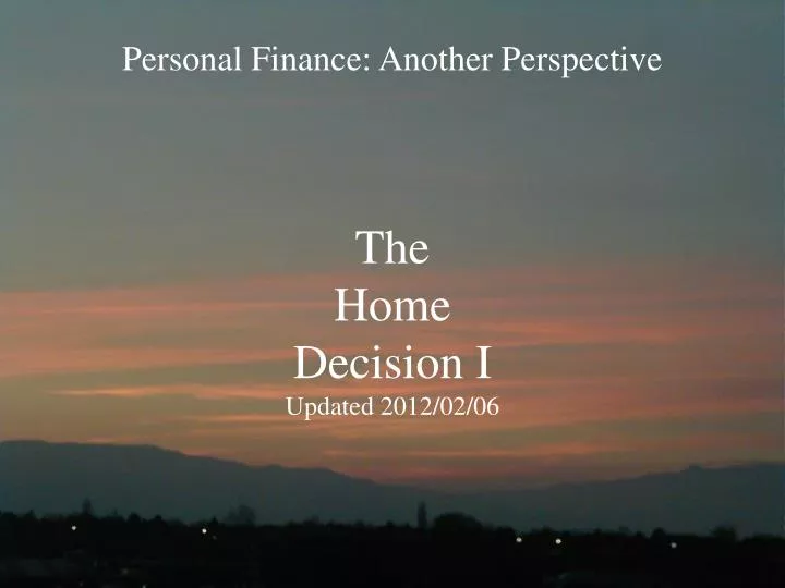 the home decision i updated 2012 02 06