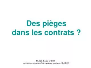 des pi ges dans les contrats