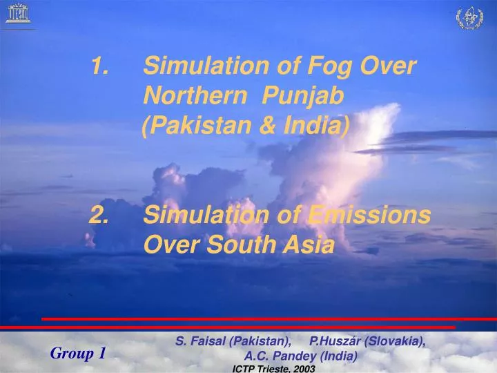 1 simulation of fog over northern punjab pakistan india 2 simulation of emissions over south asia