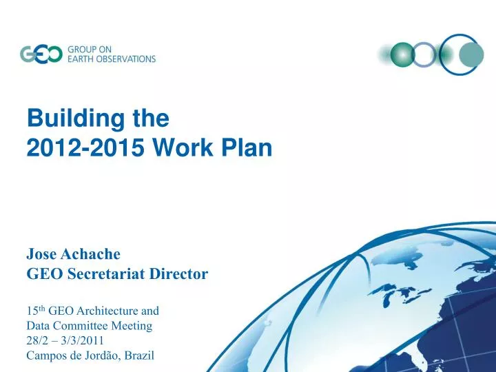 building the 2012 2015 work plan