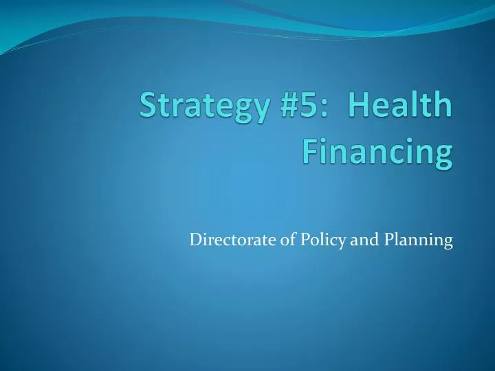 strategy 5 health financing