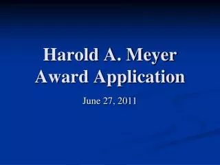 Harold A. Meyer Award Application