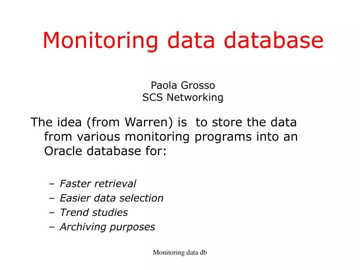 monitoring data database paola grosso scs networking