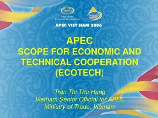 APEC FRAMEWORK FOR	 ECOTECH LONG-TERM AND SHORT-TERM PRIORITIES