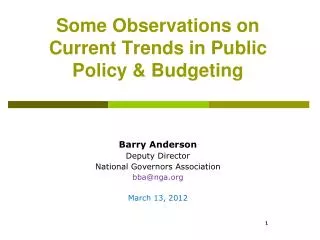 Some Observations on Current Trends in Public Policy &amp; Budgeting