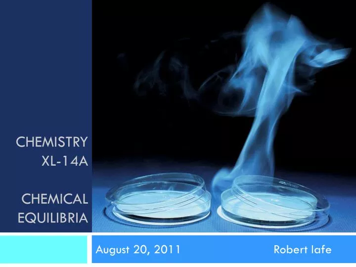 chemistry xl 14a chemical equilibria