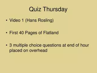 Quiz Thursday
