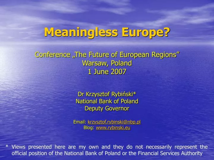 meaningless europe conference the future of european regions warsaw poland 1 june 2007