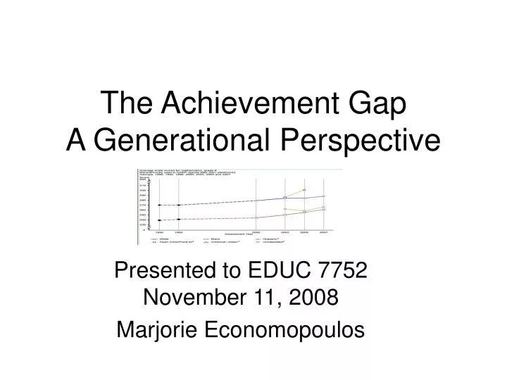 the achievement gap a generational perspective