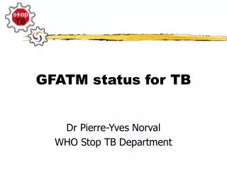 GFATM status for TB