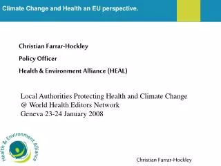 Climate Change and Health an EU perspective.