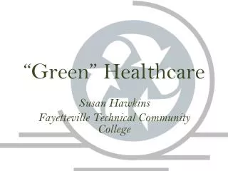 “Green” Healthcare