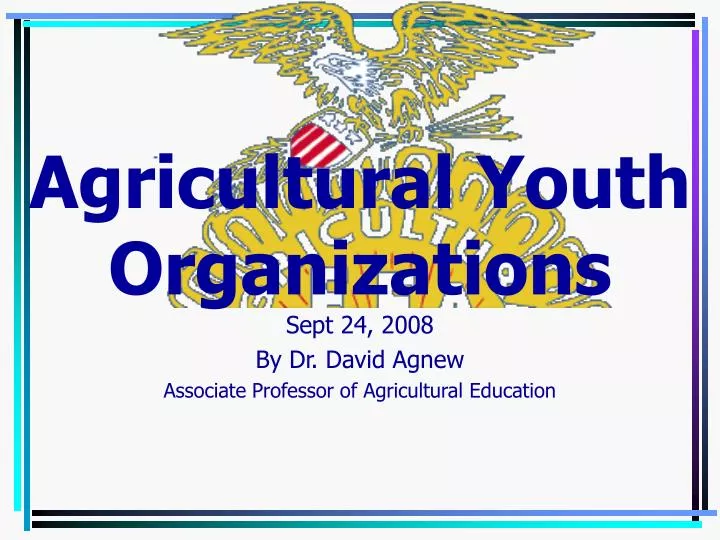 sept 24 2008 by dr david agnew associate professor of agricultural education
