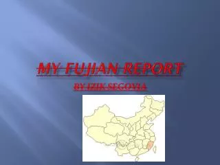My Fujian report