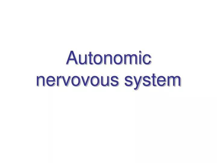 autonomic nervovous system