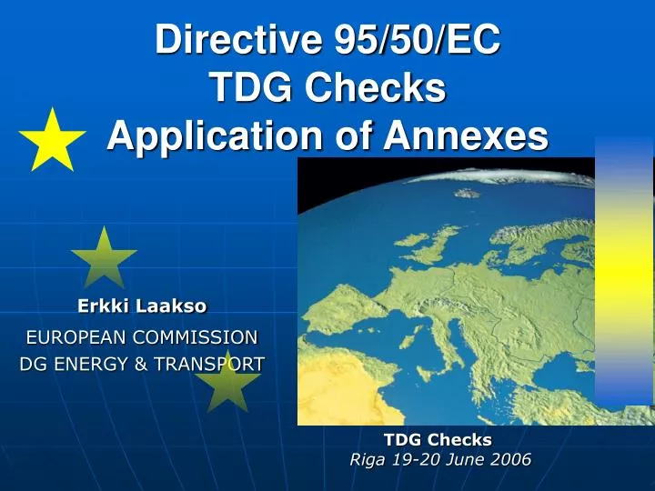 directive 95 50 ec tdg checks application of annexes