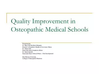 Quality Improvement in Osteopathic Medical Schools