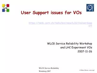 User Support issues for VOs