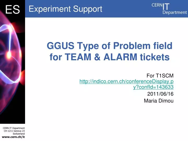 ggus type of problem field for team alarm tickets