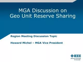 MGA Discussion on Geo Unit Reserve Sharing
