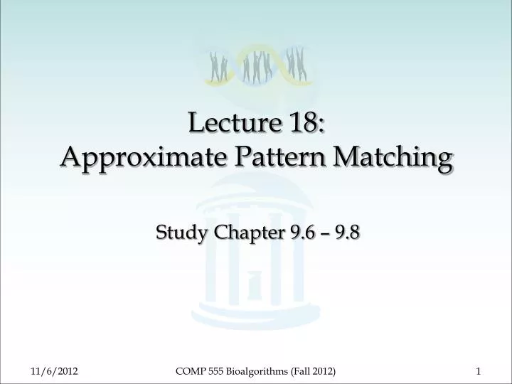 lecture 18 approximate pattern matching