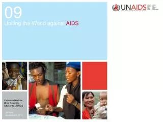 09 Uniting the World against AIDS