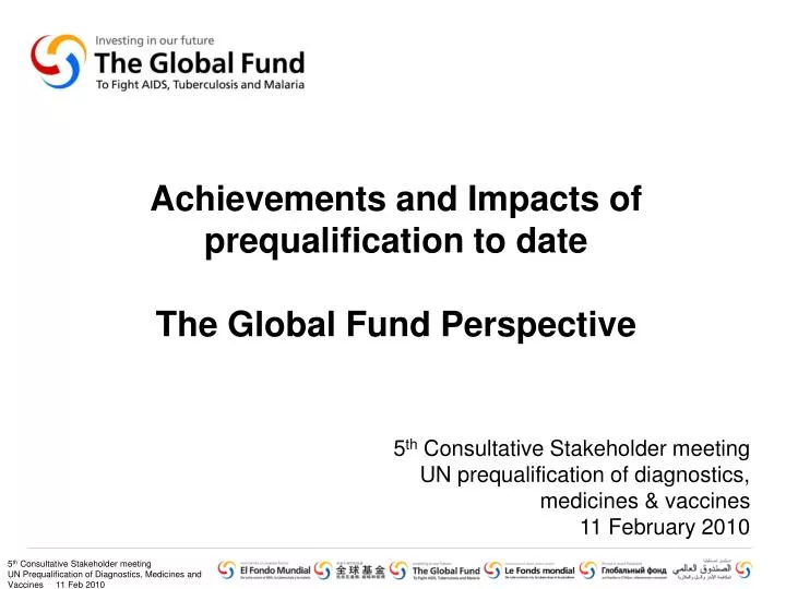 achievements and impacts of prequalification to date the global fund perspective